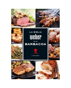 Biblia Weber de la Barbacoa - libro recetas barbacoas